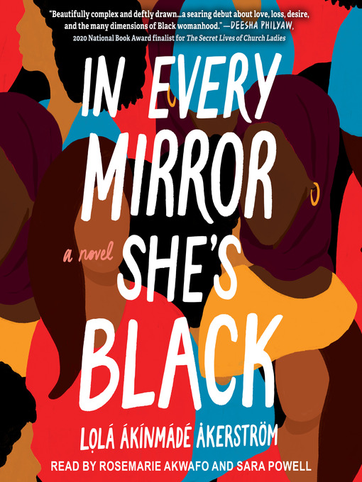 Title details for In Every Mirror She's Black by Lolá Ákínmádé Åkerström - Available
